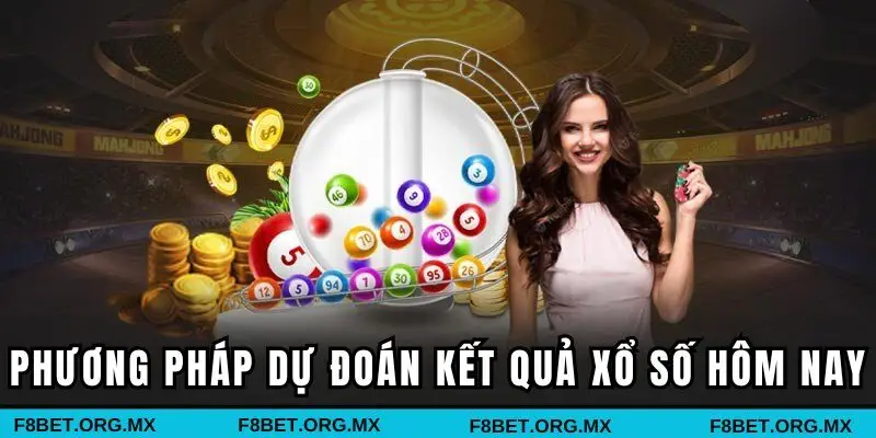 Các phương pháp dự đoán kết quả xổ số hôm nay